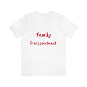 Family Disappointment