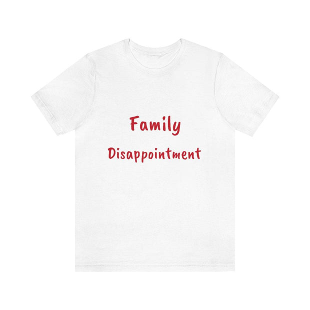 Family Disappointment