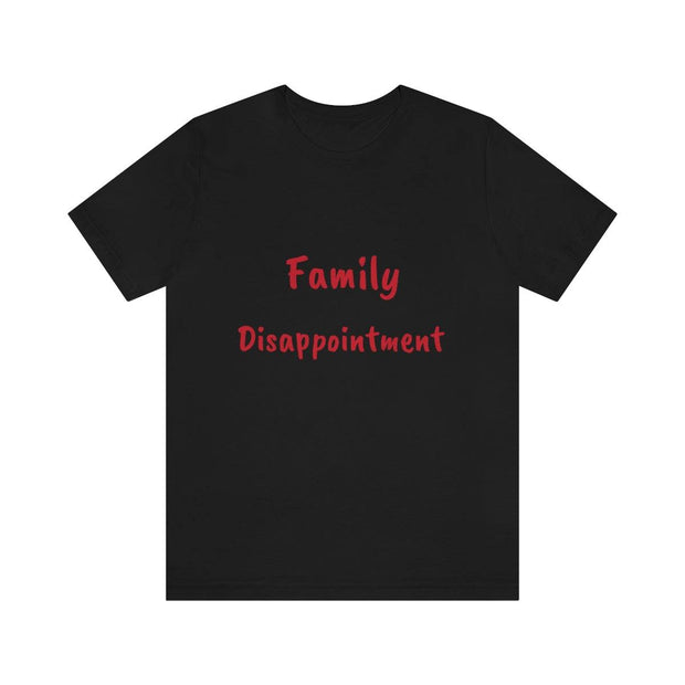 Family Disappointment